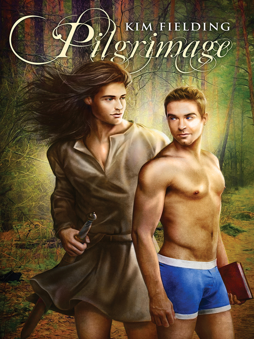 Title details for Pilgrimage by Kim Fielding - Available